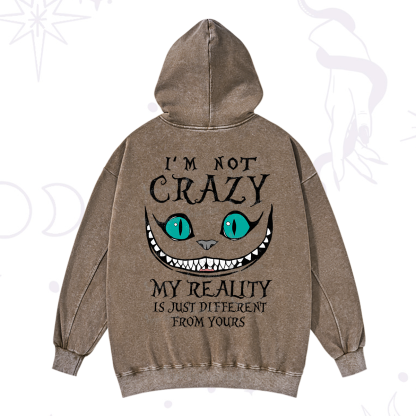 Purplehecate I'm Not Crazy My Reality Is Just Washed Hoodie