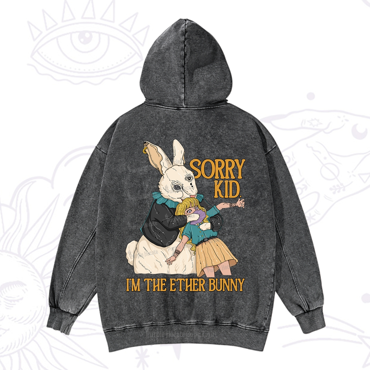 Purplehecate Sorry Kid I'm Easter Bunny Washed Hoodie
