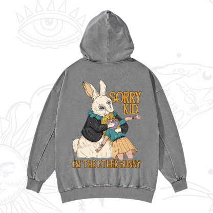 Purplehecate Sorry Kid I'm Easter Bunny Washed Hoodie