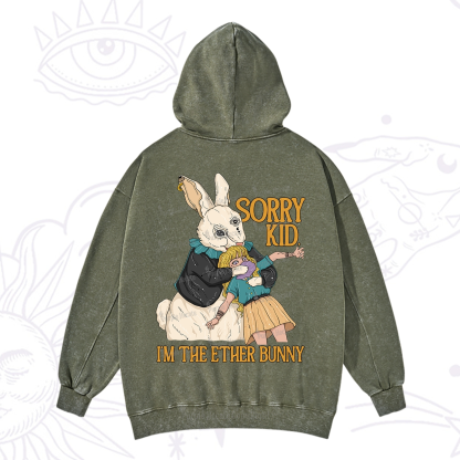 Purplehecate Sorry Kid I'm Easter Bunny Washed Hoodie