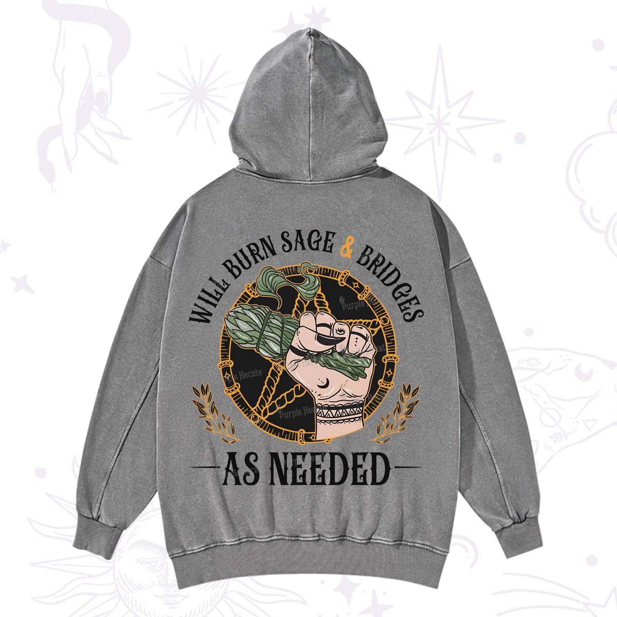 Purplehecate Will Burn Sage And Bridges Washed Hoodie