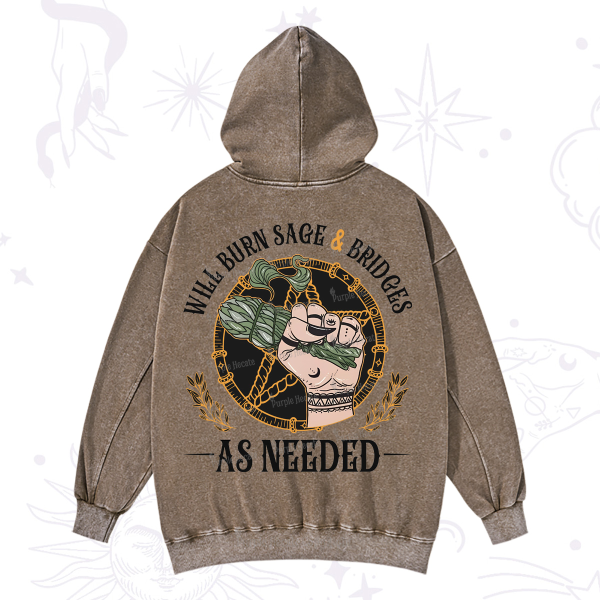 Purplehecate Will Burn Sage And Bridges Washed Hoodie
