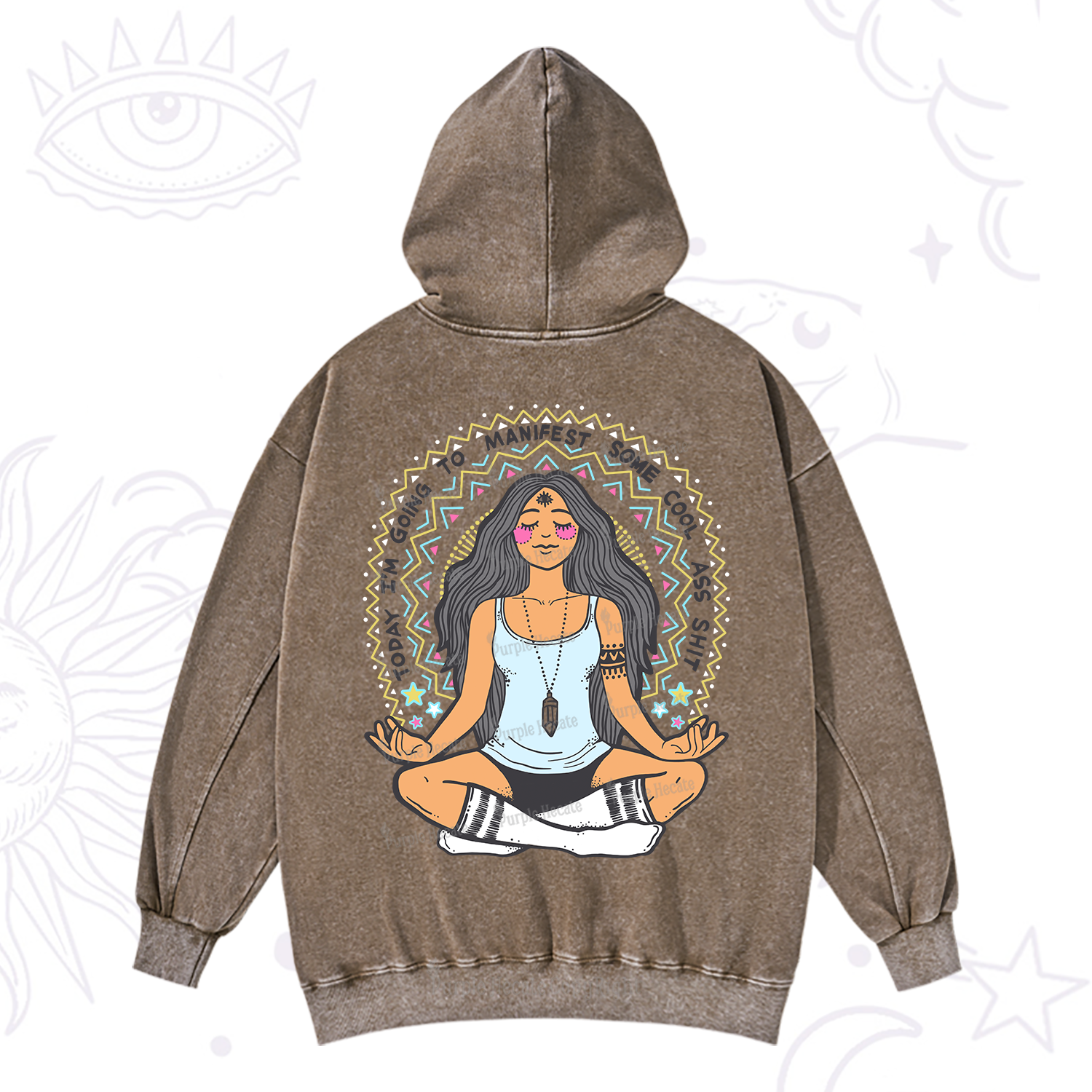 Purplehecate Today I'm Going To Manifest Washed Hoodie