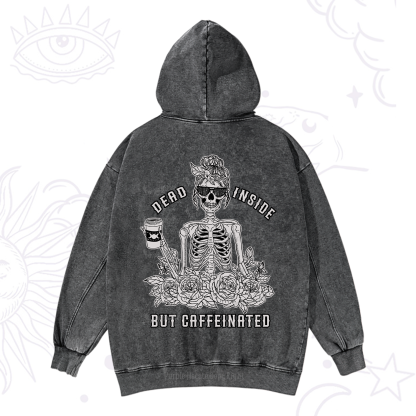 Purplehecate Dead Inside But Caffeinated Washed Hoodie