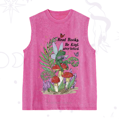 Purplehecate Read Books Be Kind Stay Weird Washed Tank