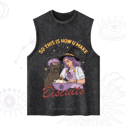 Purplehecate So This Is How You Make Biscuits Washed Tank