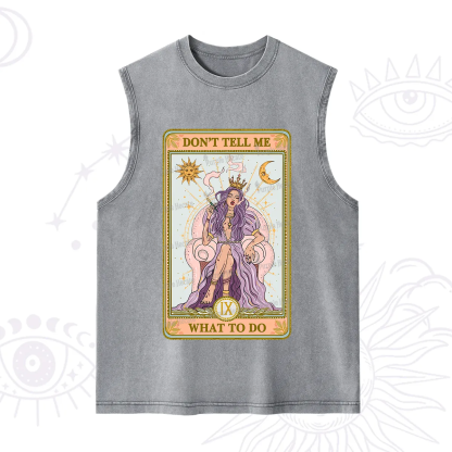 Purplehecate The Don't Tell Me What To Do Oracle Card Washed Tank