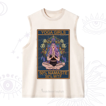 Purplehecate The Girls Yoga Shirt 50% Namaste 50% WTF Oracle Card Washed Tank
