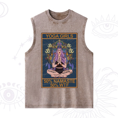 Purplehecate The Girls Yoga Shirt 50% Namaste 50% WTF Oracle Card Washed Tank