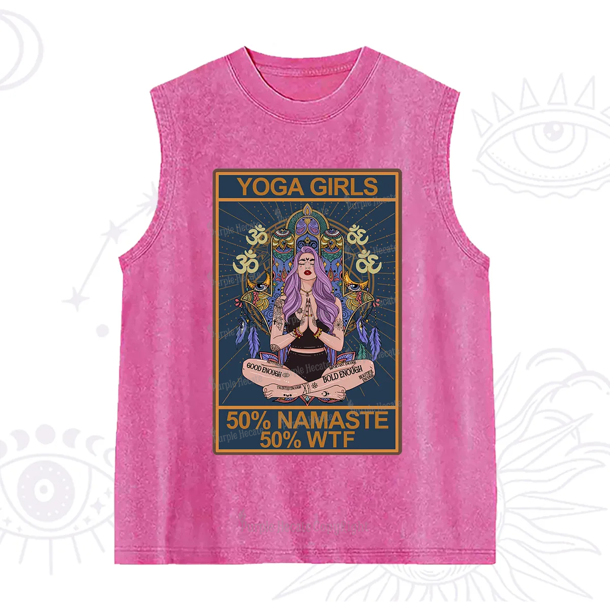 Purplehecate The Girls Yoga Shirt 50% Namaste 50% WTF Oracle Card Washed Tank