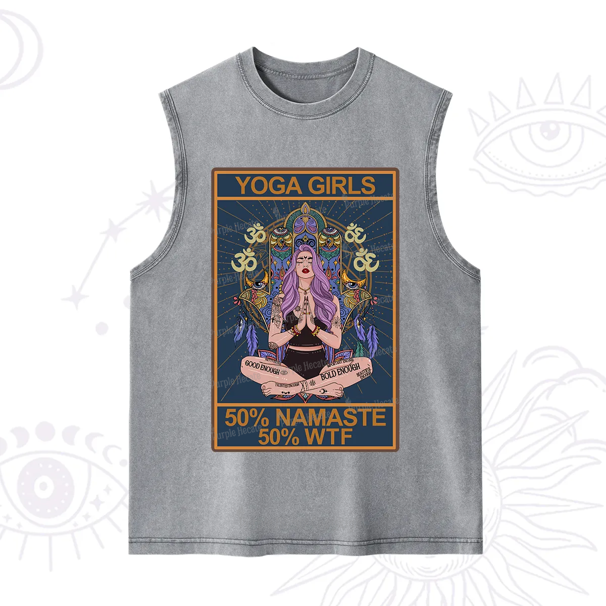 Purplehecate The Girls Yoga Shirt 50% Namaste 50% WTF Oracle Card Washed Tank