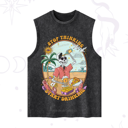 Purplehecate Stop Thinking Start Drinking One Washed Tank