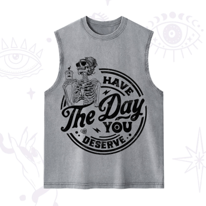 Purplehecate Have The Day You Deserve Washed Tank