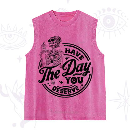 Purplehecate Have The Day You Deserve Washed Tank