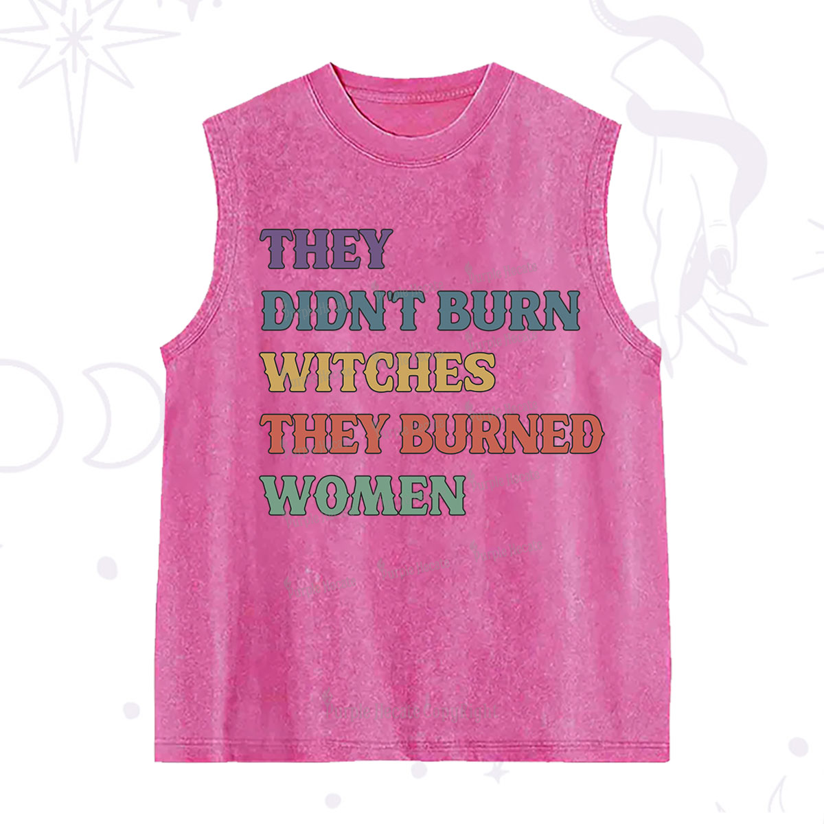 Purplehecate They Didn't Burn Witches They Burned Women Washed Tank