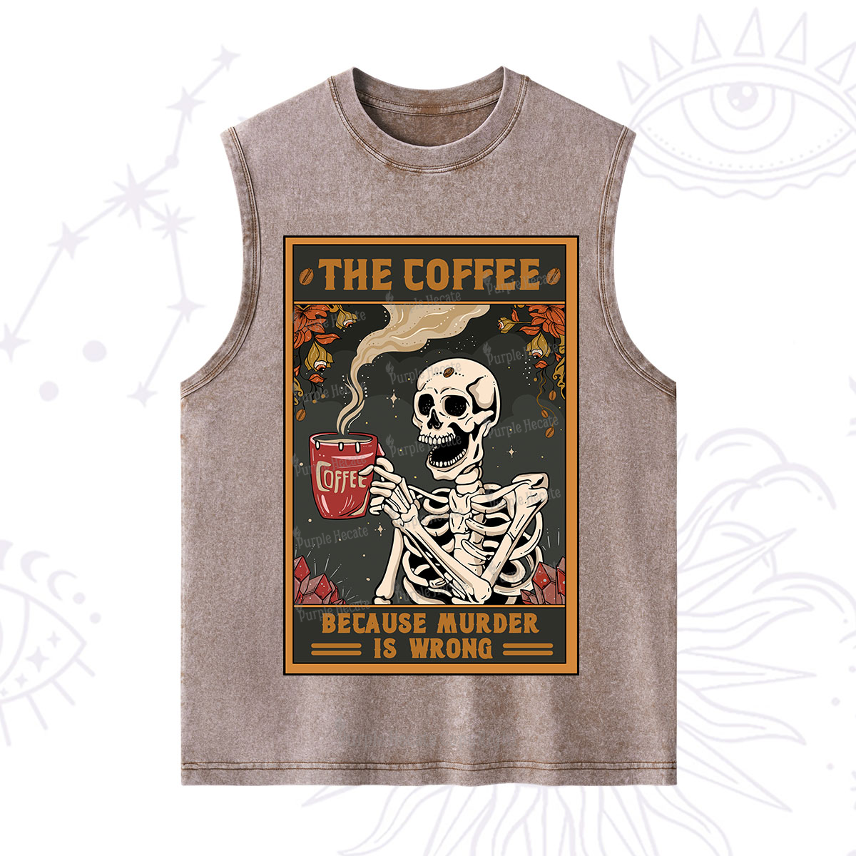 Purplehecate The Coffee Because Murder Is Wrong Oracle Card Washed Tank