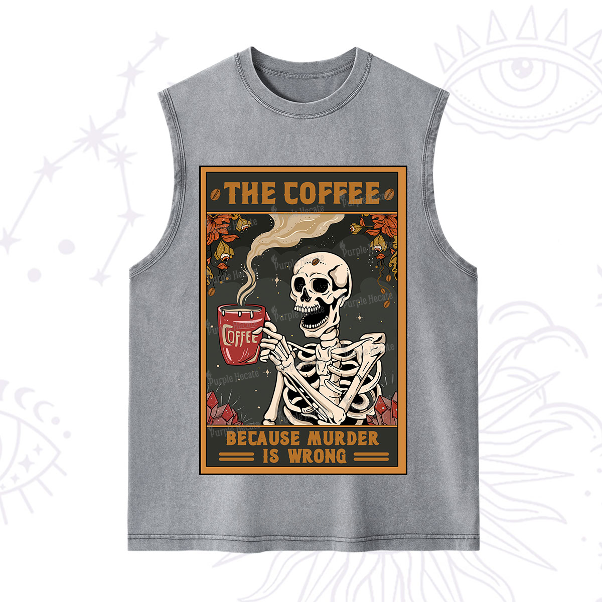 Purplehecate The Coffee Because Murder Is Wrong Oracle Card Washed Tank