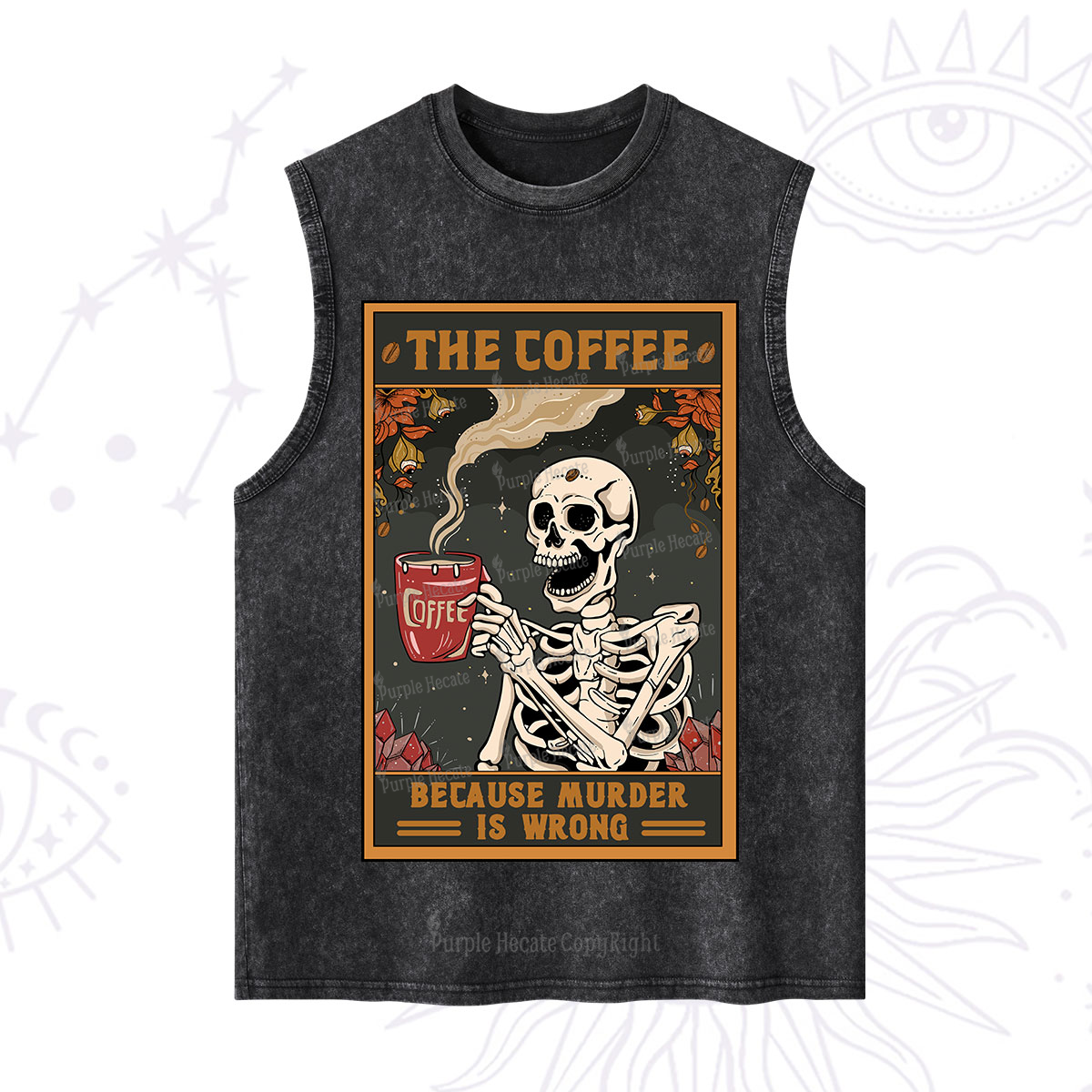 Purplehecate The Coffee Because Murder Is Wrong Oracle Card Washed Tank