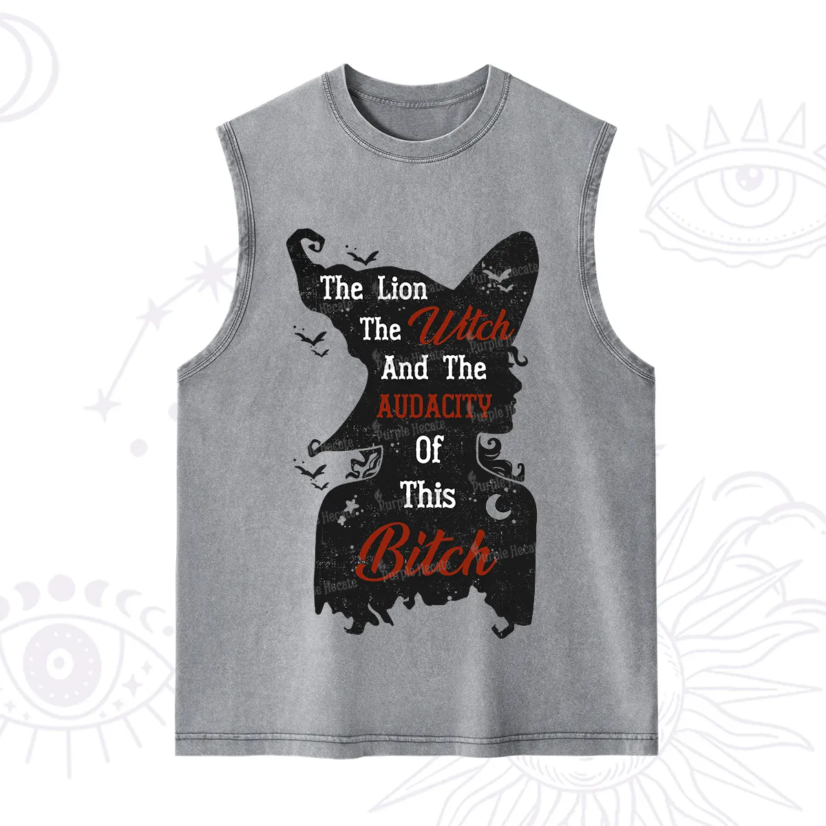 Purplehecate The Lion The Witch And The Audacity Of This Bitch Washed Tank