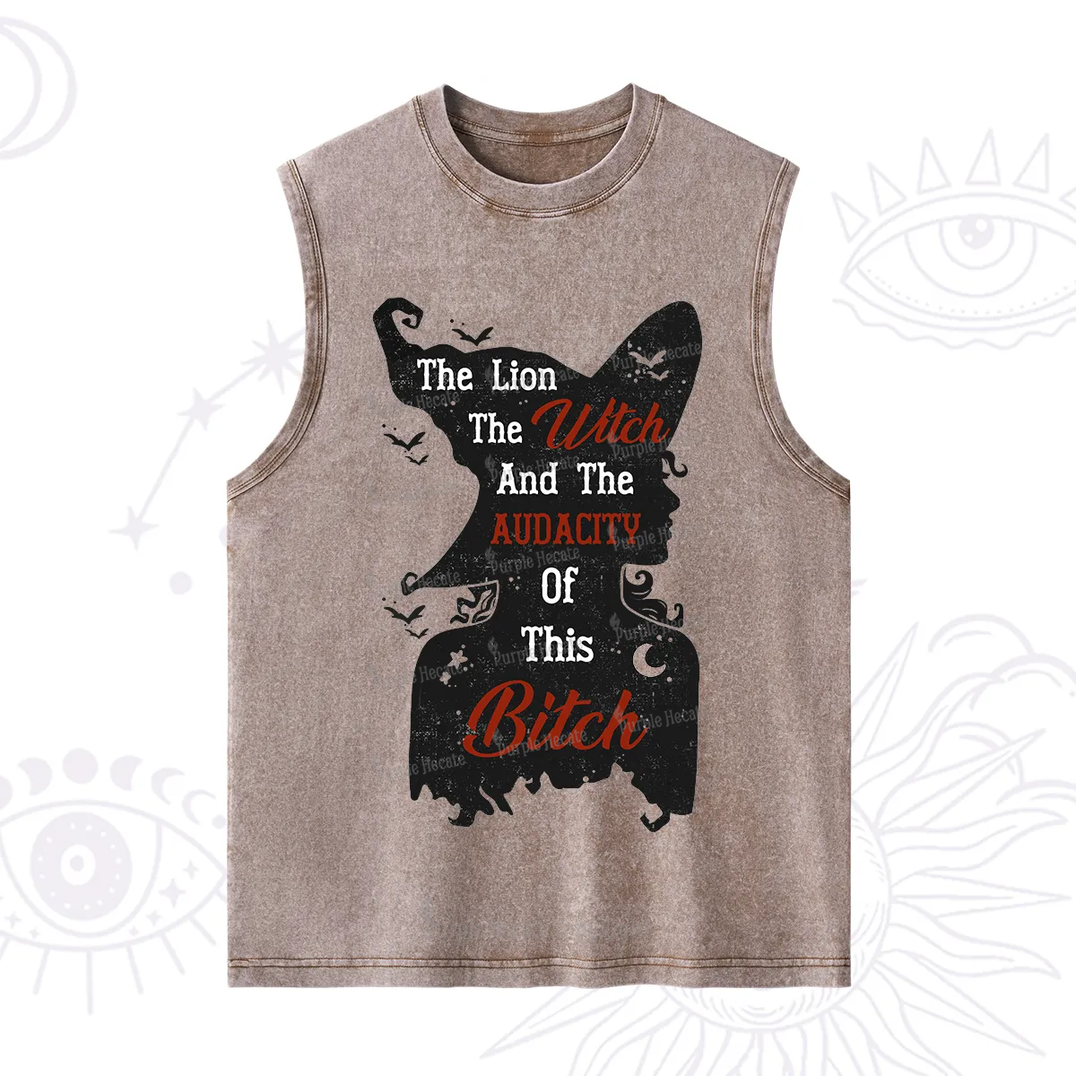 Purplehecate The Lion The Witch And The Audacity Of This Bitch Washed Tank