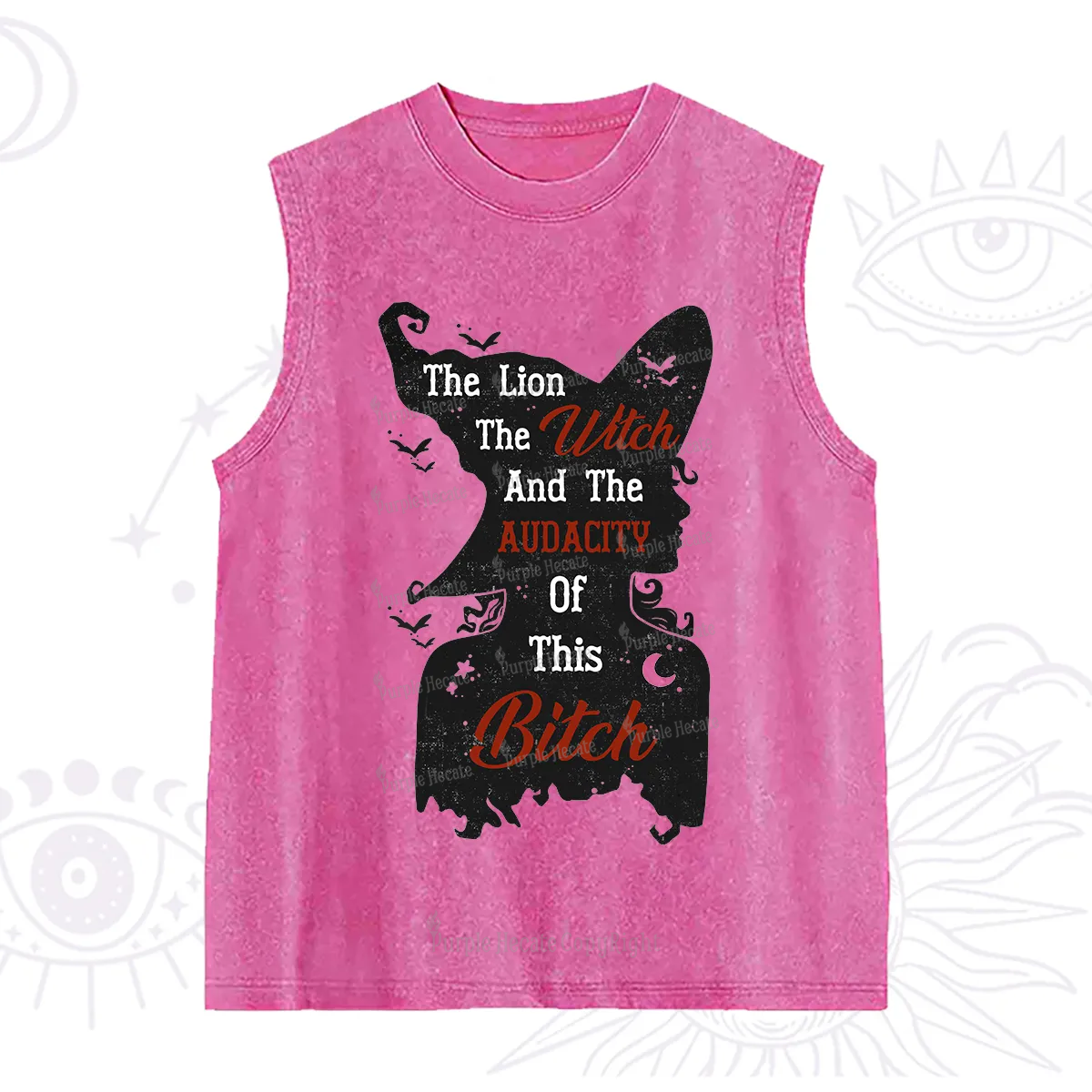 Purplehecate The Lion The Witch And The Audacity Of This Bitch Washed Tank