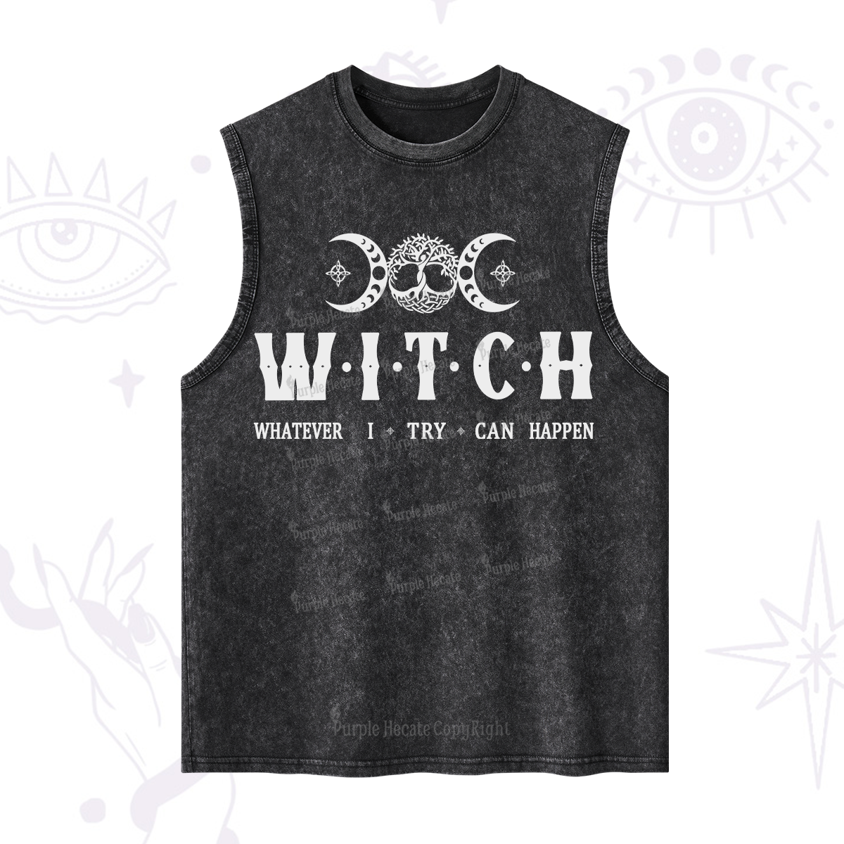 Purplehecate What I Try Can Happen Washed Tank