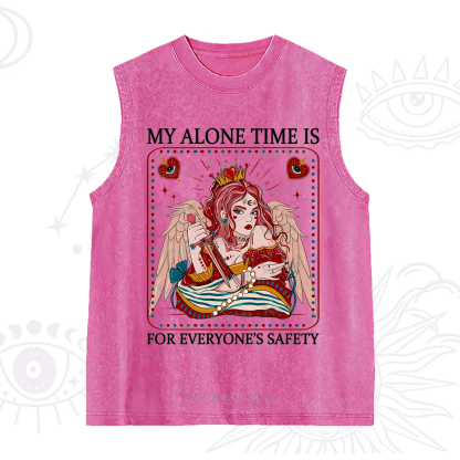 Purplehecate My Alone Time Is For Everyone's Safety Washed Tank