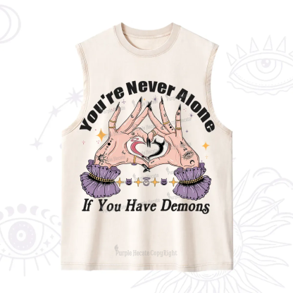 Purplehecate You're Never Alone If You Have Demons Washed Tank