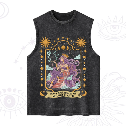 Purplehecate Don't Embarrass Me Mother Fucker Washed Tank