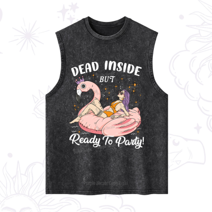 Purplehecate Dead Inside But Ready To Party Washed Tank