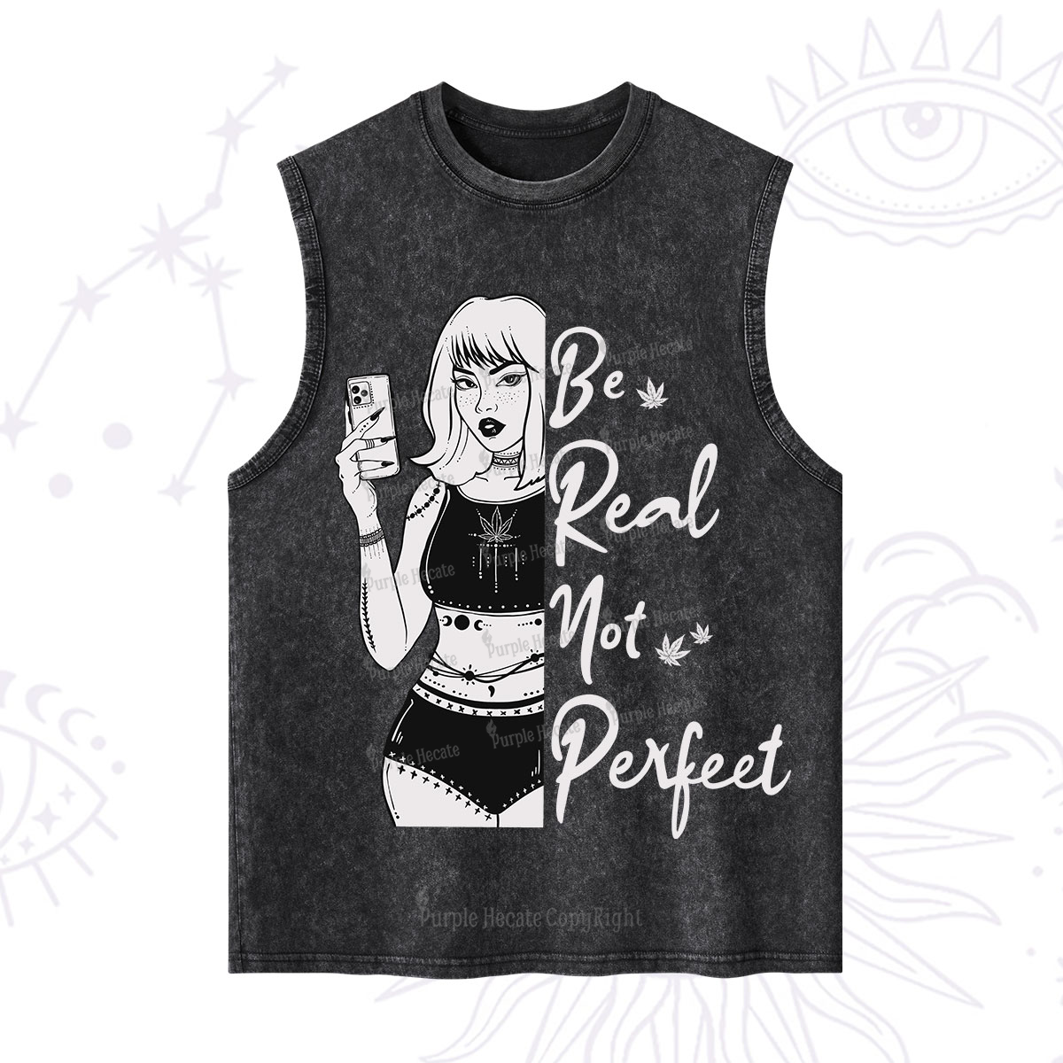 Purplehecate Be Real Not Ferfect Washed Tank