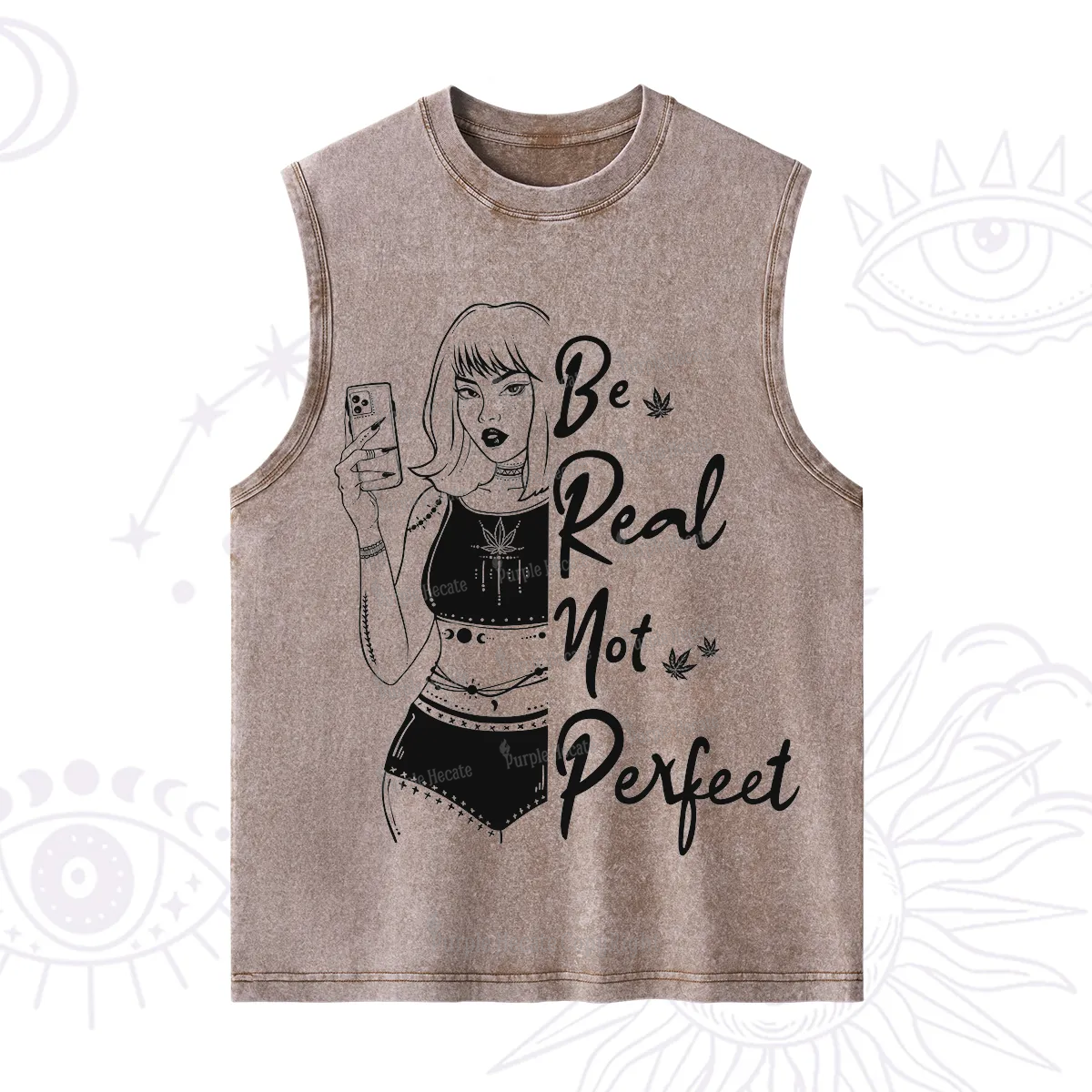 Purplehecate Be Real Not Ferfect Washed Tank