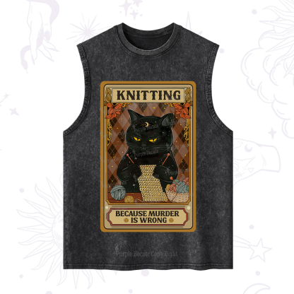 Purplehecate Knitting Because Murder Is Wrong Washed Tank