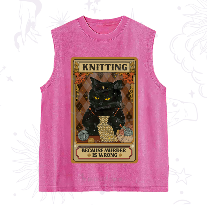 Purplehecate Knitting Because Murder Is Wrong Washed Tank