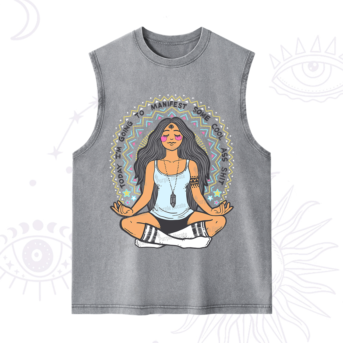 Purplehecate Today I'm Going To Manifest Washed Tank