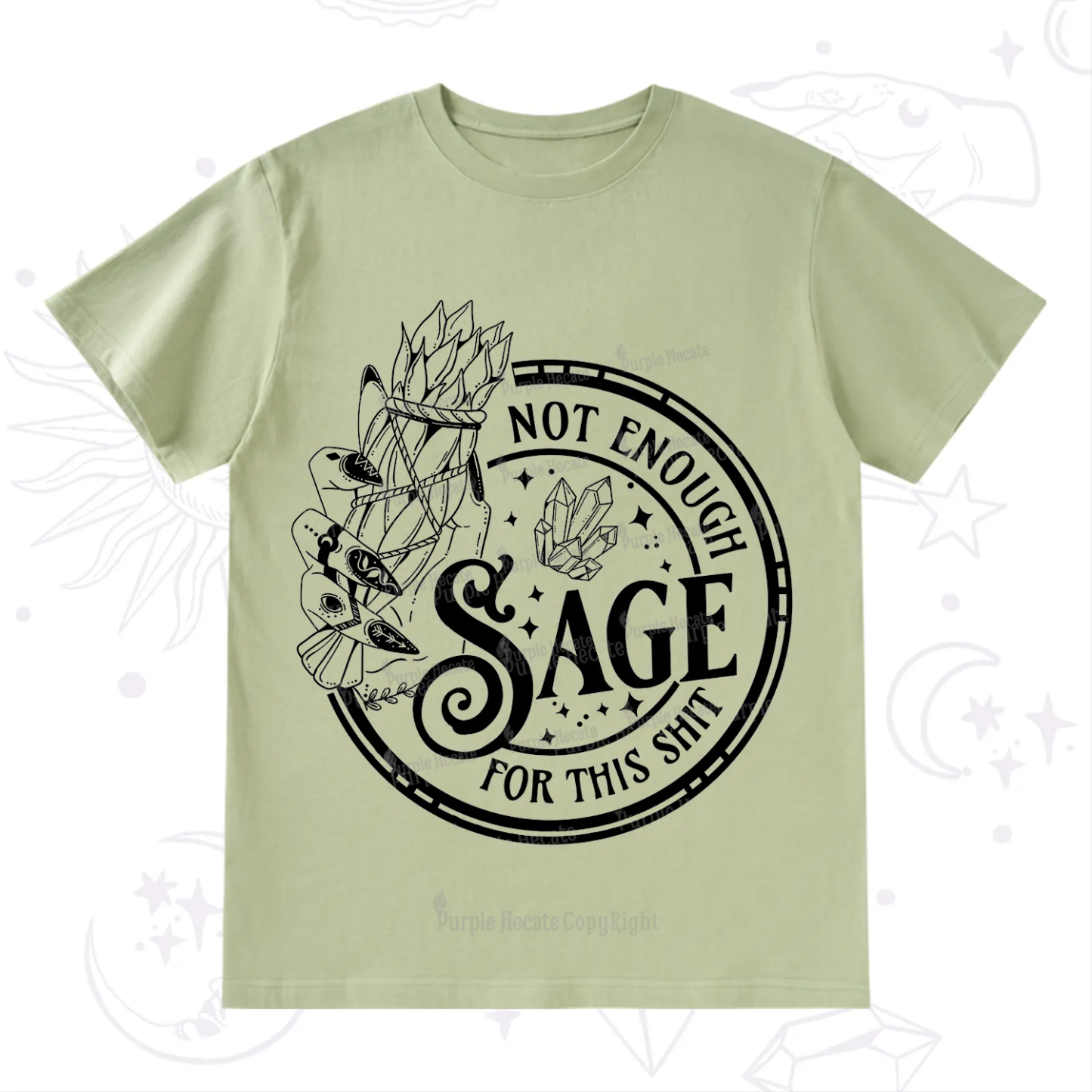 Purplehecate Not Enough Smudge for This Shit T-Shirt