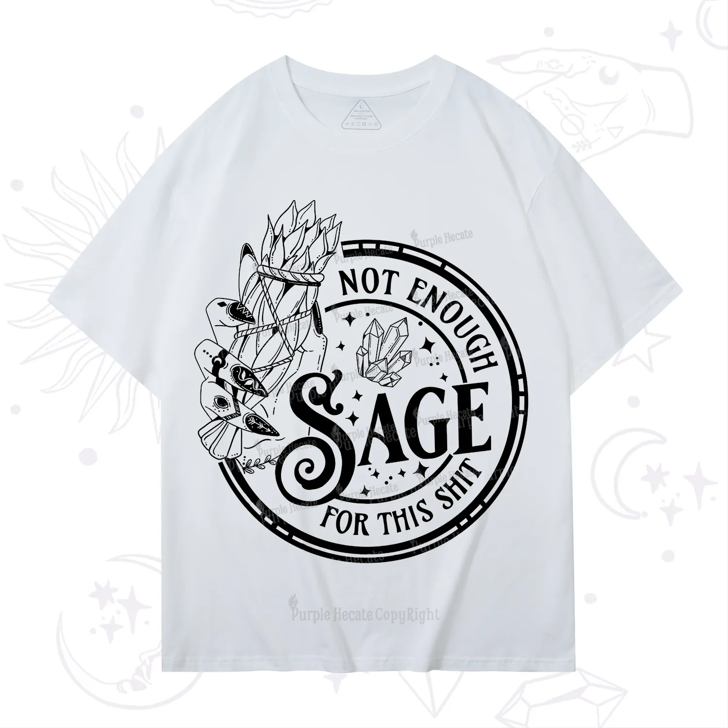 Purplehecate Not Enough Smudge for This Shit T-Shirt