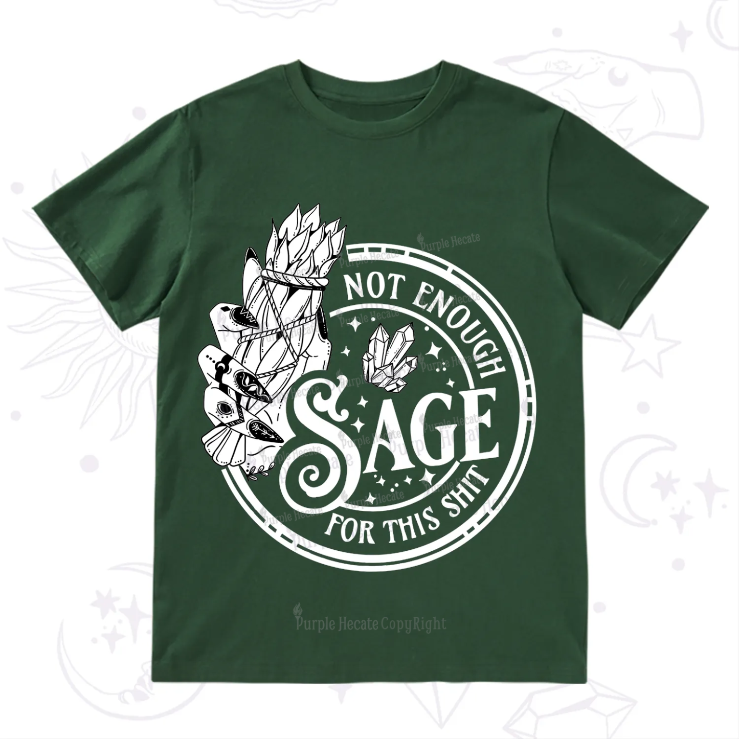 Purplehecate Not Enough Smudge for This Shit T-Shirt