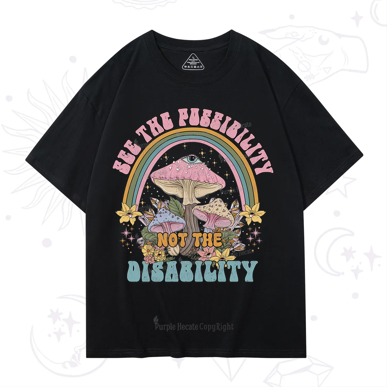 Purplehecate See The Possibility Not The Disability T-Shirt