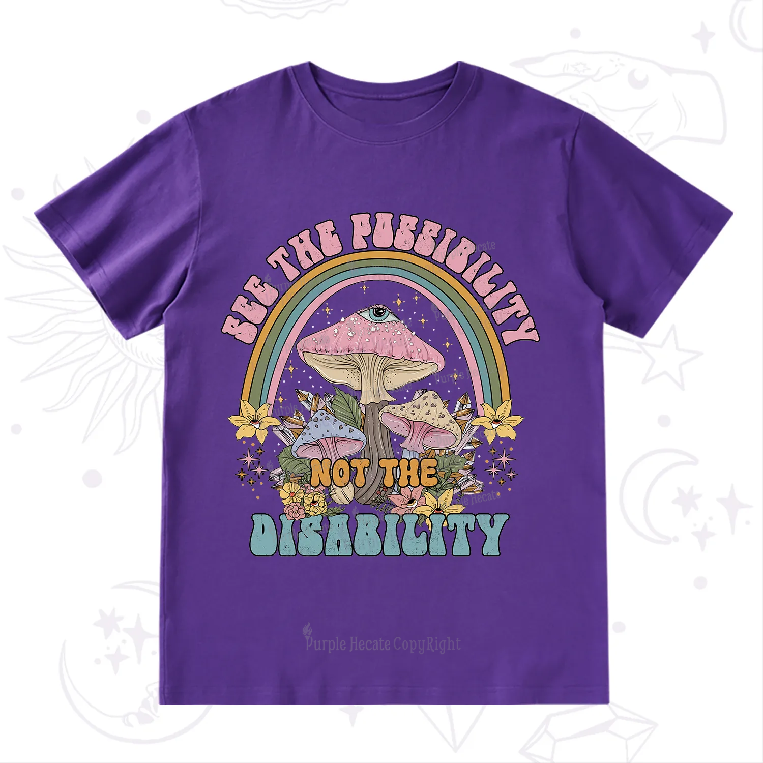 Purplehecate See The Possibility Not The Disability T-Shirt