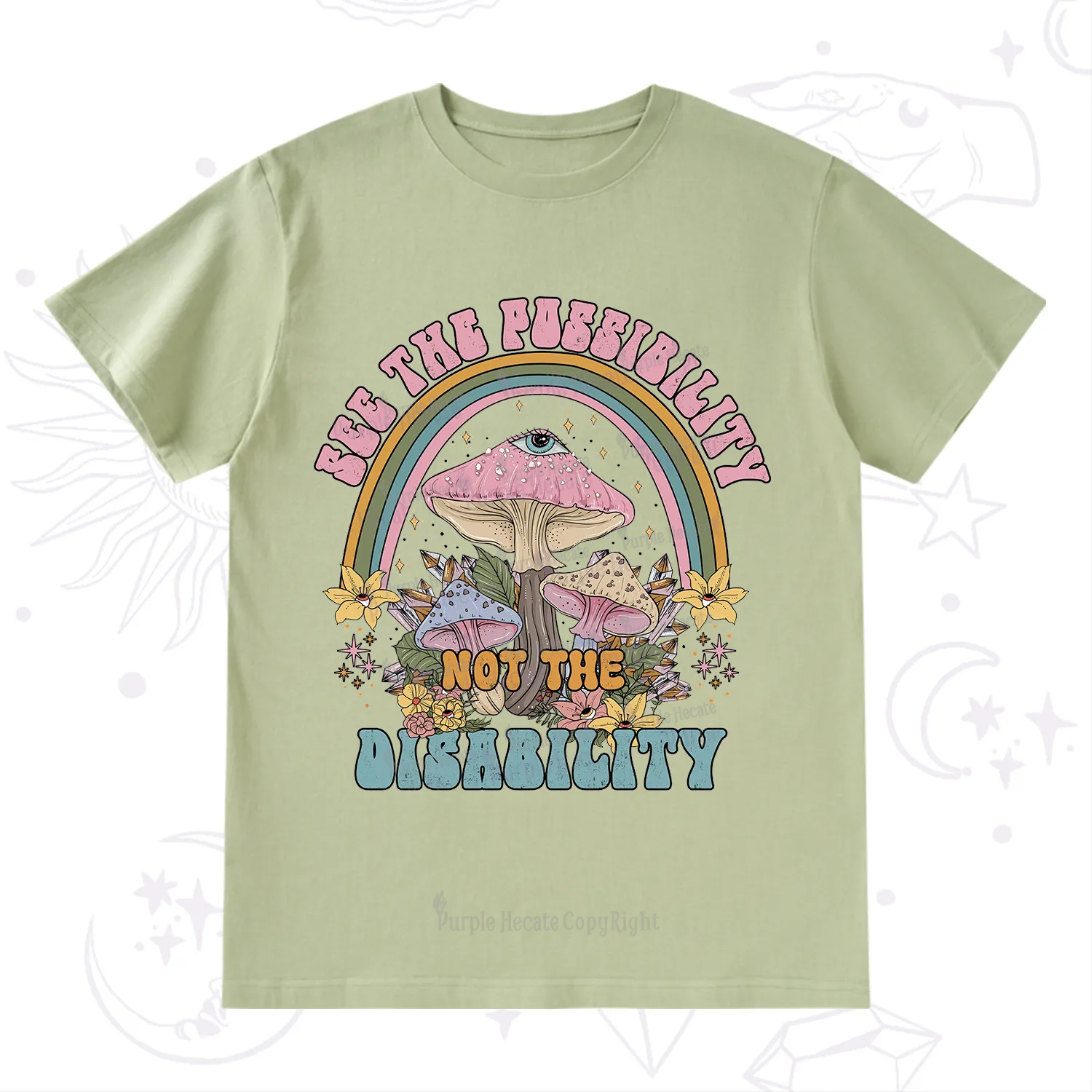 Purplehecate See The Possibility Not The Disability T-Shirt