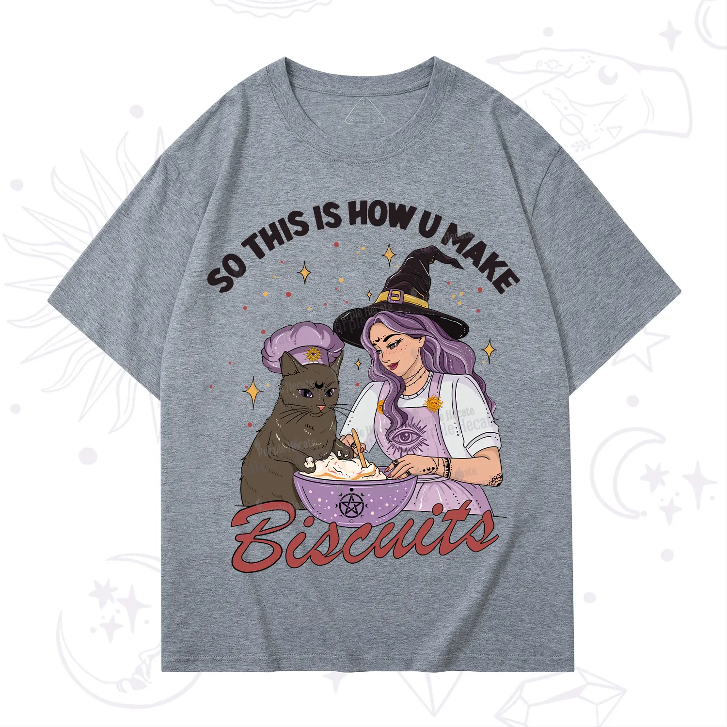 Purplehecate So This Is How You Make Biscuits T-Shirt