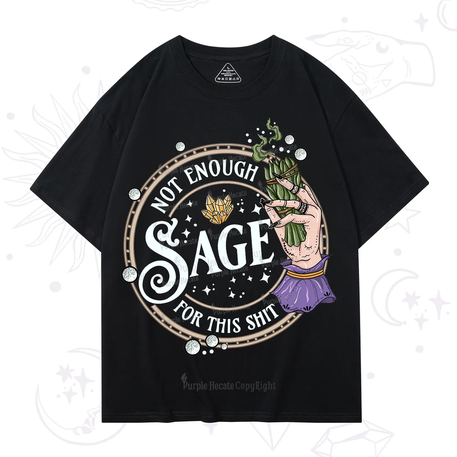 Purplehecate Not Enough Smudge for This Shit T-Shirt