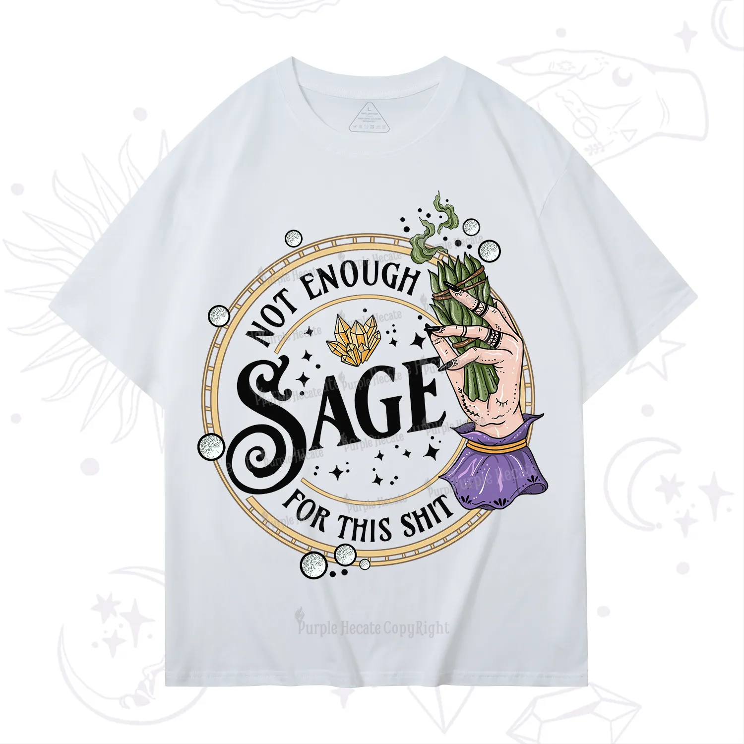 Purplehecate Not Enough Smudge for This Shit T-Shirt