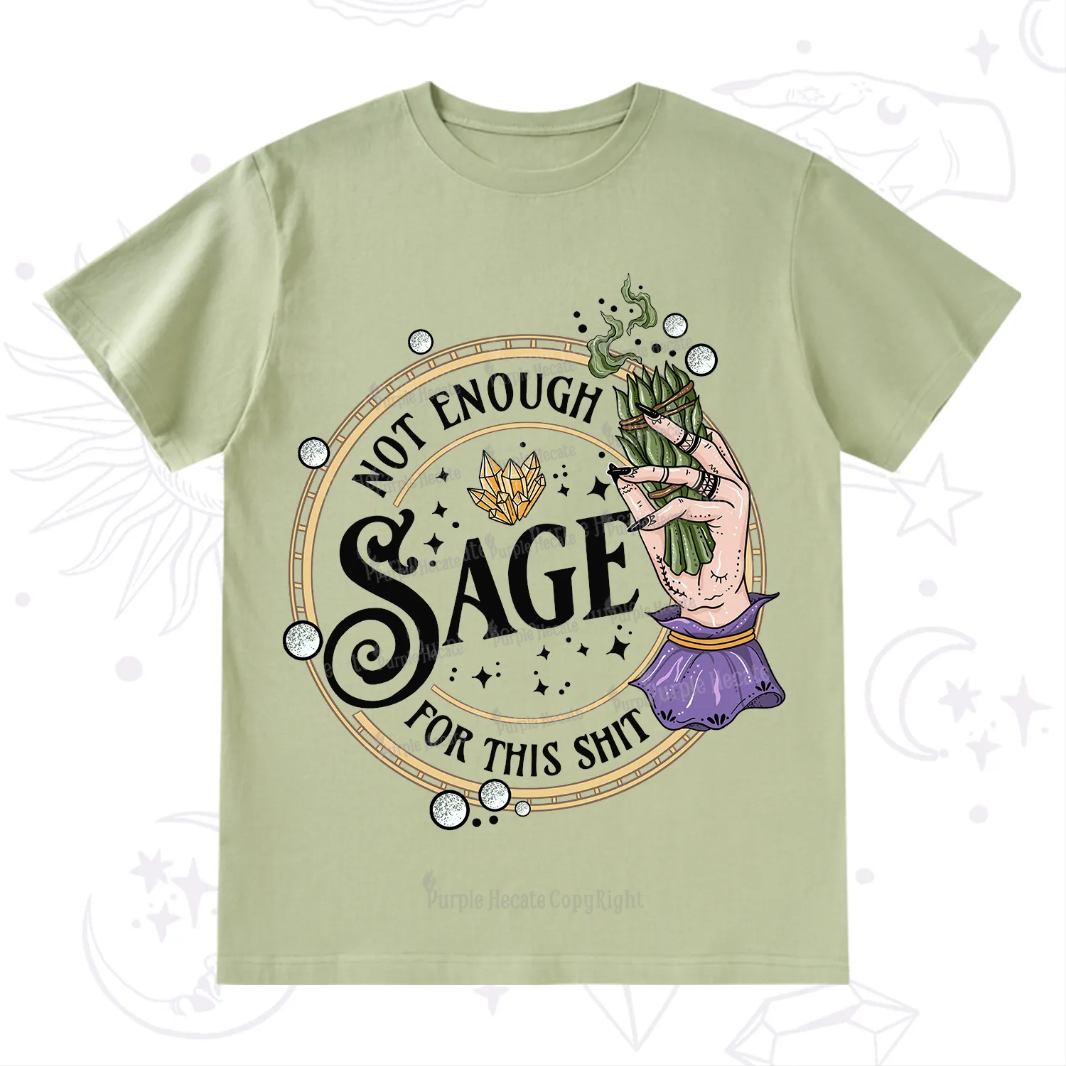 Purplehecate Not Enough Smudge for This Shit T-Shirt