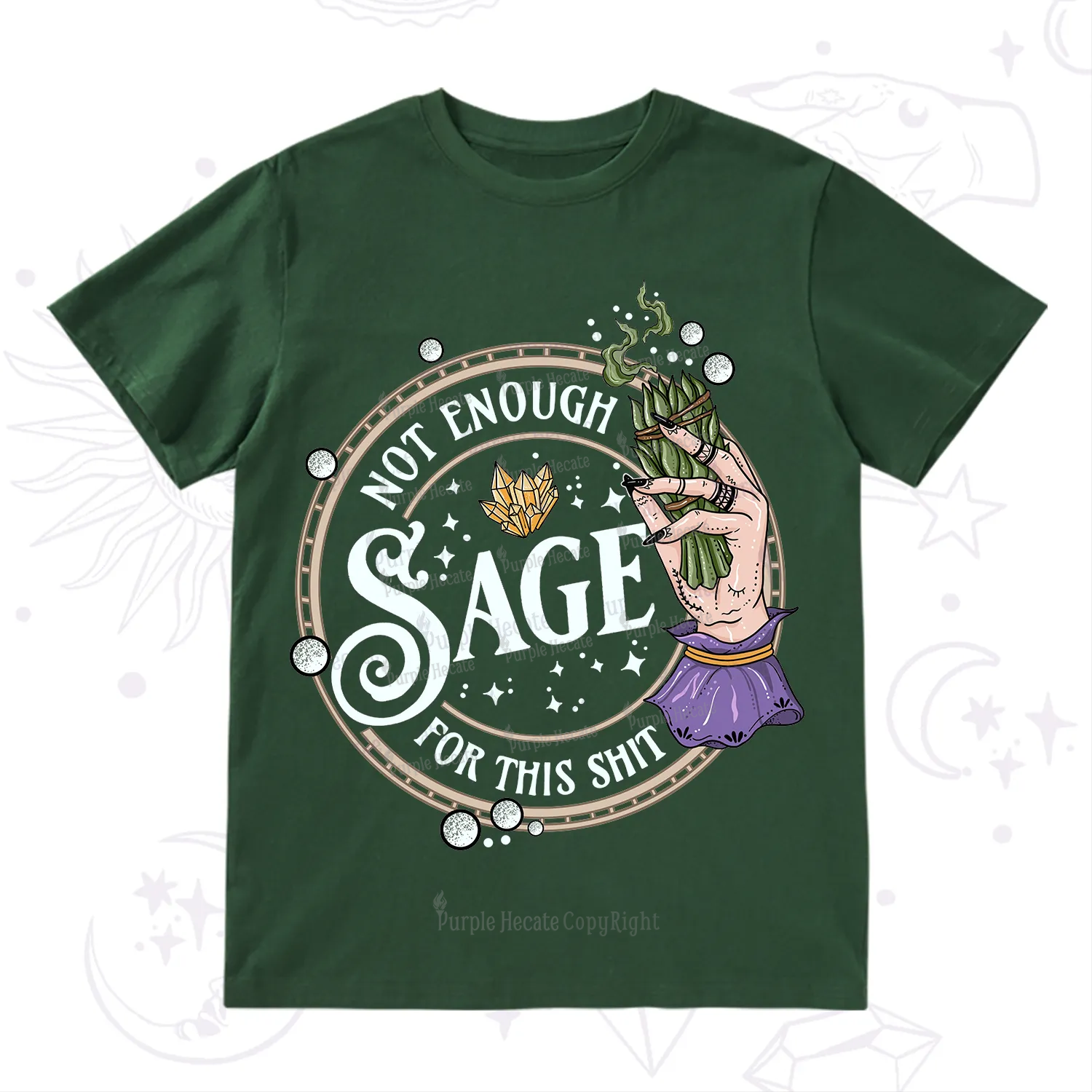 Purplehecate Not Enough Smudge for This Shit T-Shirt