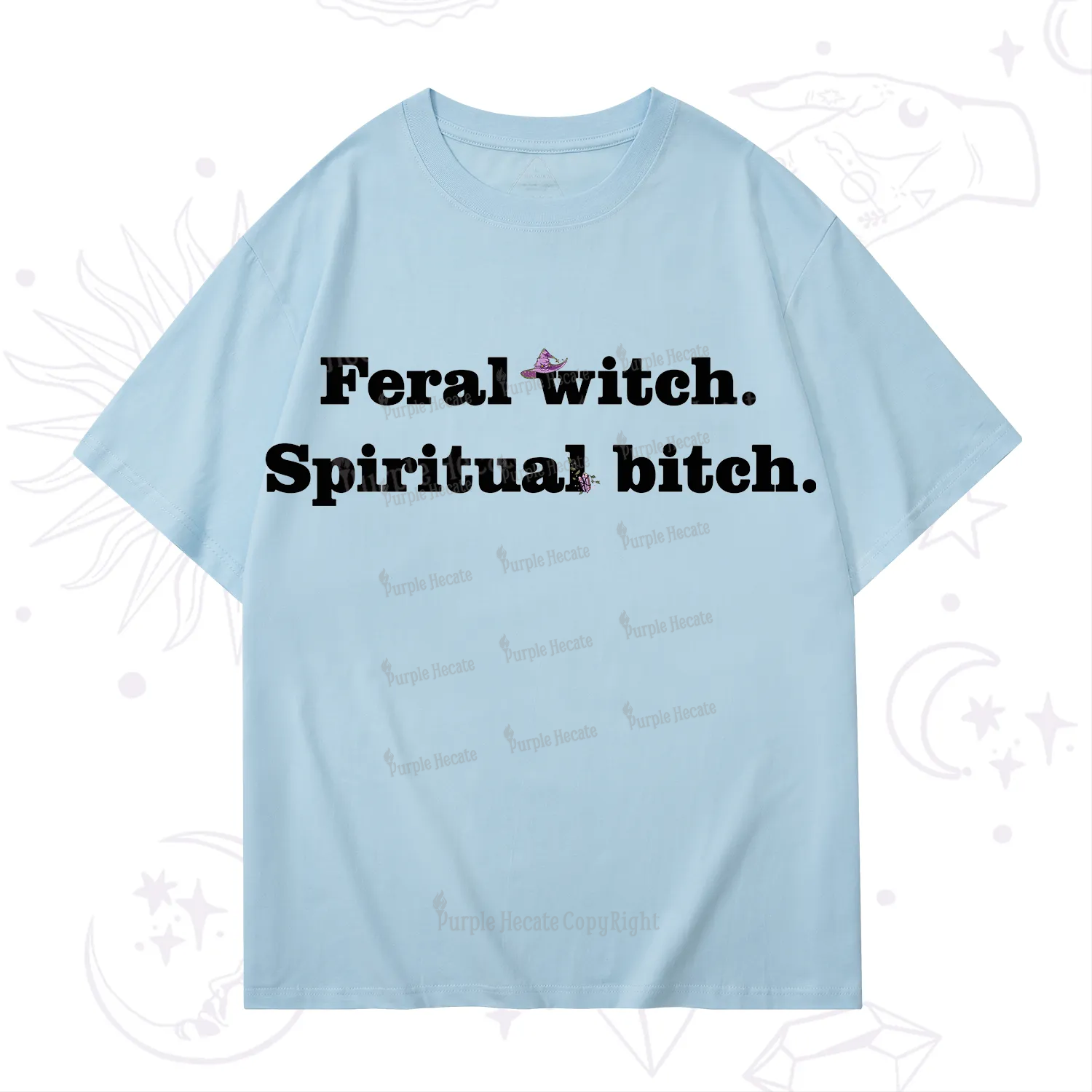 Purplehecate Feral Witch Spiritual Bitch T-Shirt