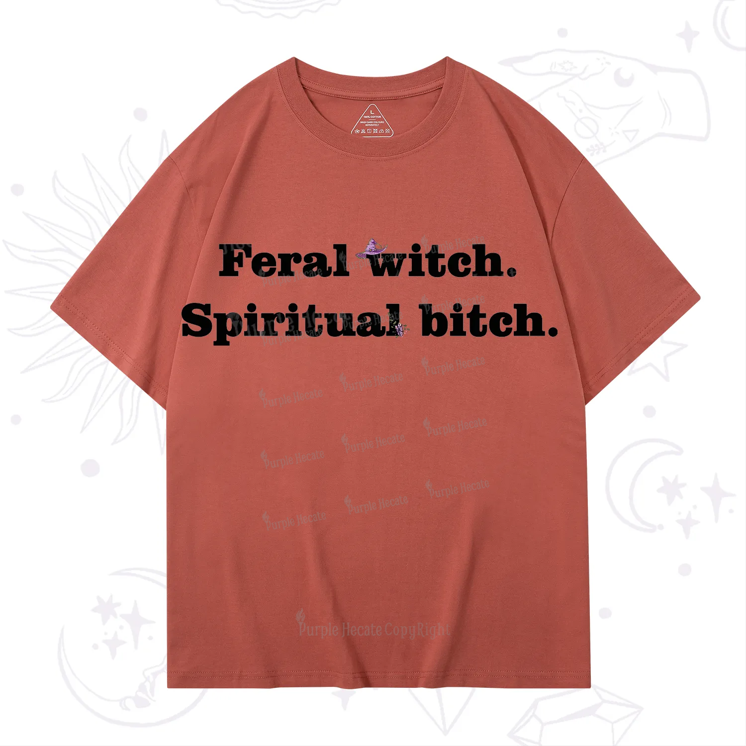 Purplehecate Feral Witch Spiritual Bitch T-Shirt