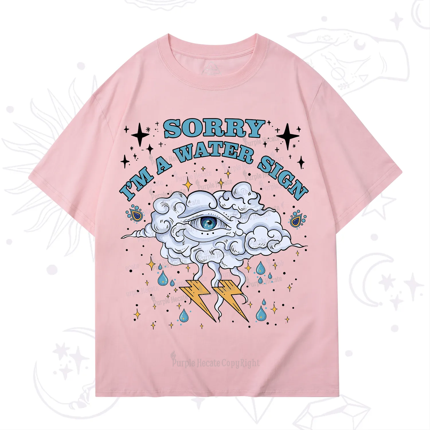 Purplehecate Sorry I'm A Water Sign T-Shirt