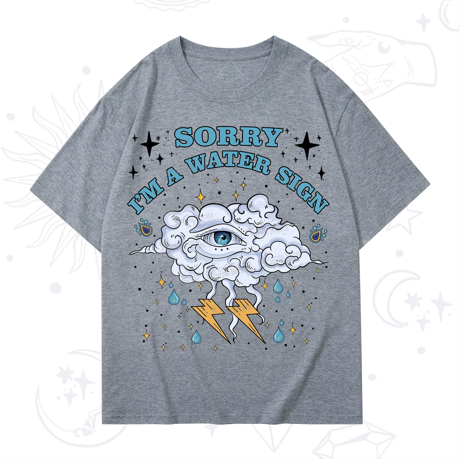 Purplehecate Sorry I'm A Water Sign T-Shirt